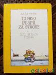 Knjigo TO NISO PESMI ZA OTROKE ALI KAKO SE DELA OTROKE / S. Vegri / MK, 1983