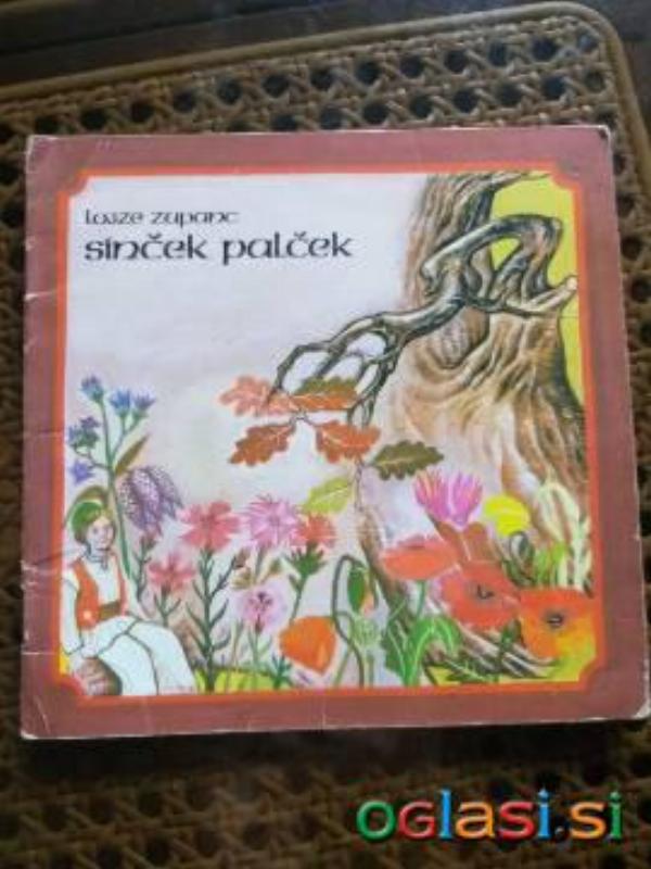 Knjigo SINČEK PALČEK / L. Zupanc / MK, 1979