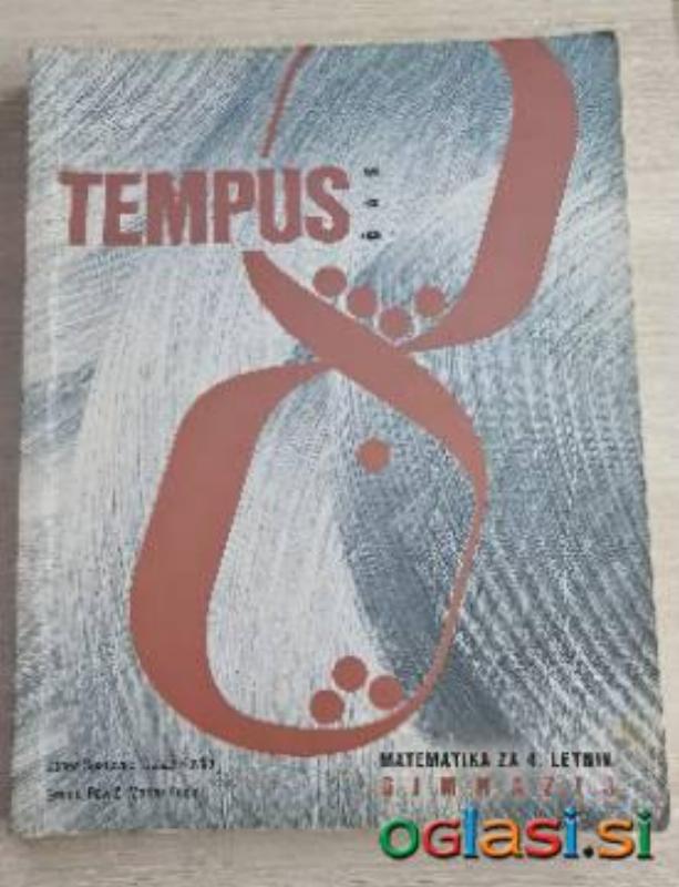 TEMPUS - ČAS, učbenik za matematiko, 4. letnik, gimnazija