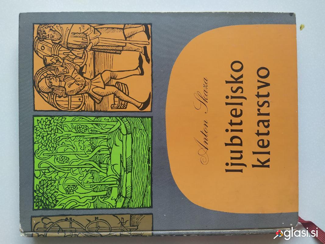 Knjiga pripomoček Anton Skaza - Ljubiteljsko kletarstvo